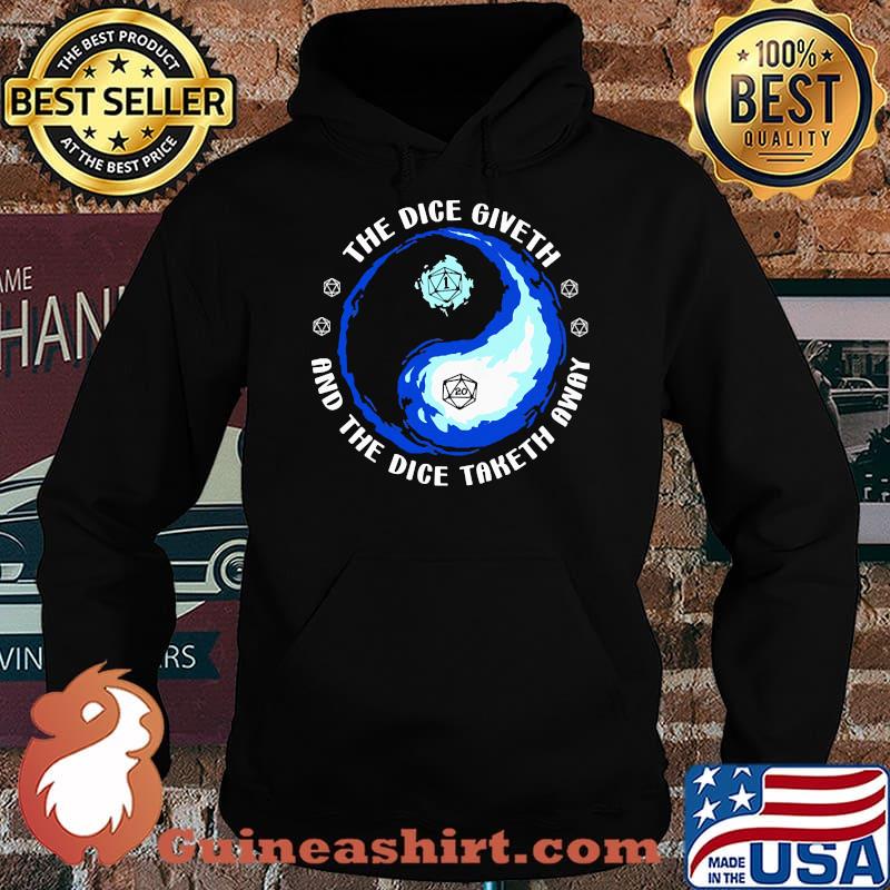 The dice give and the dice taketh away Hoodie