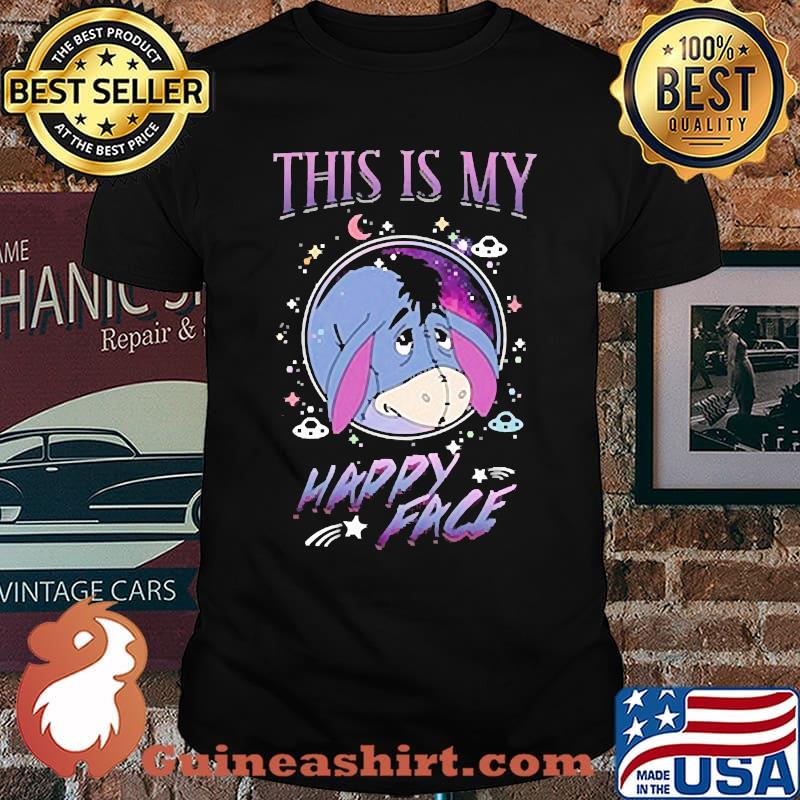 This Is My Happy Face Eeyore shirt