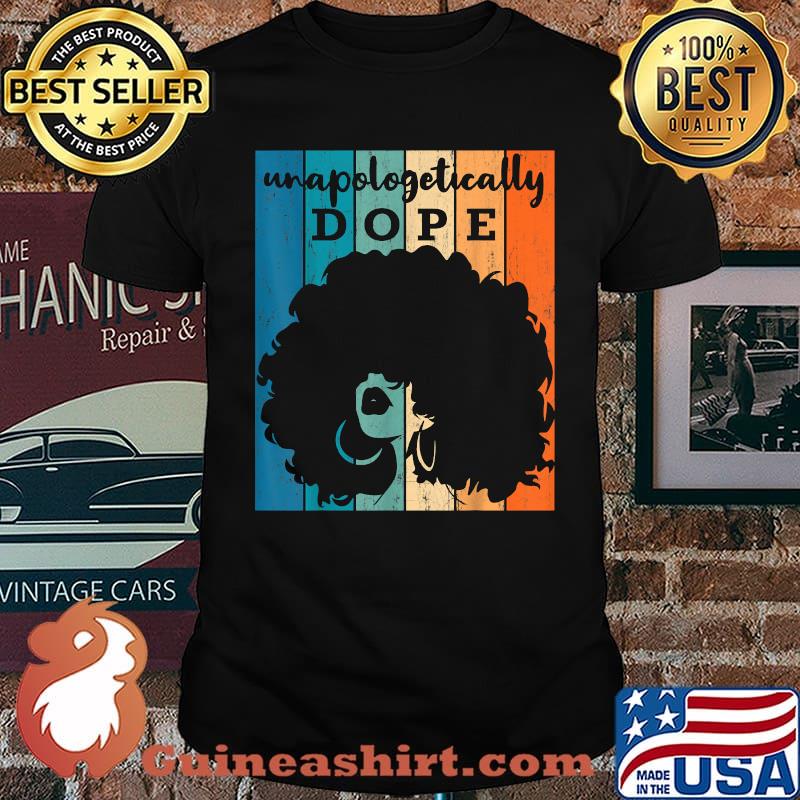 Unapologetically Dope Black Afro T-Shirt