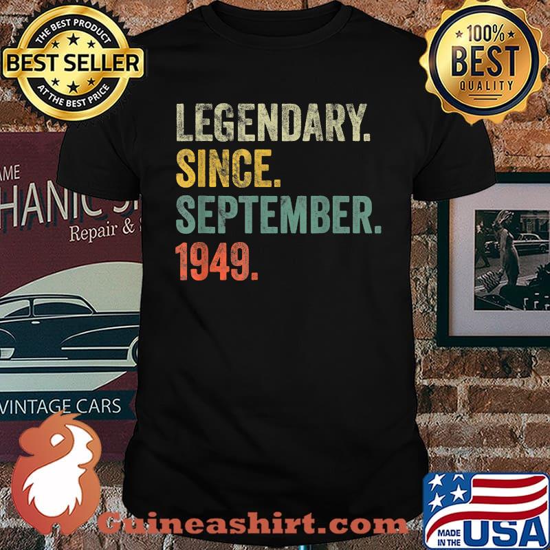 Vintage 1949 72nd Birthday Legendary Since September 1949 T-Shirt