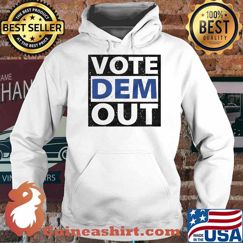 Vote dem out Hoodie