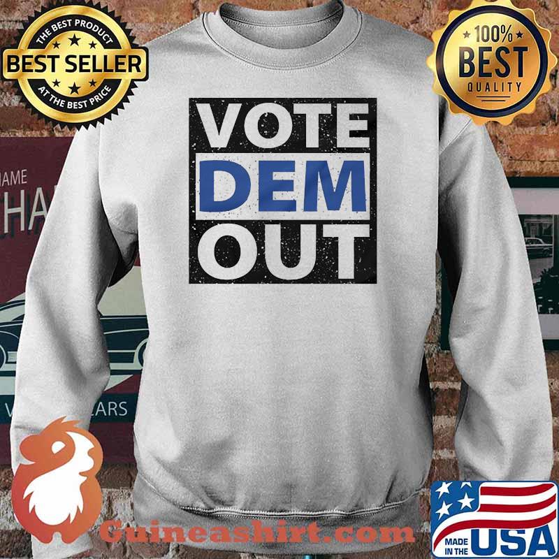 Vote dem out Sweater