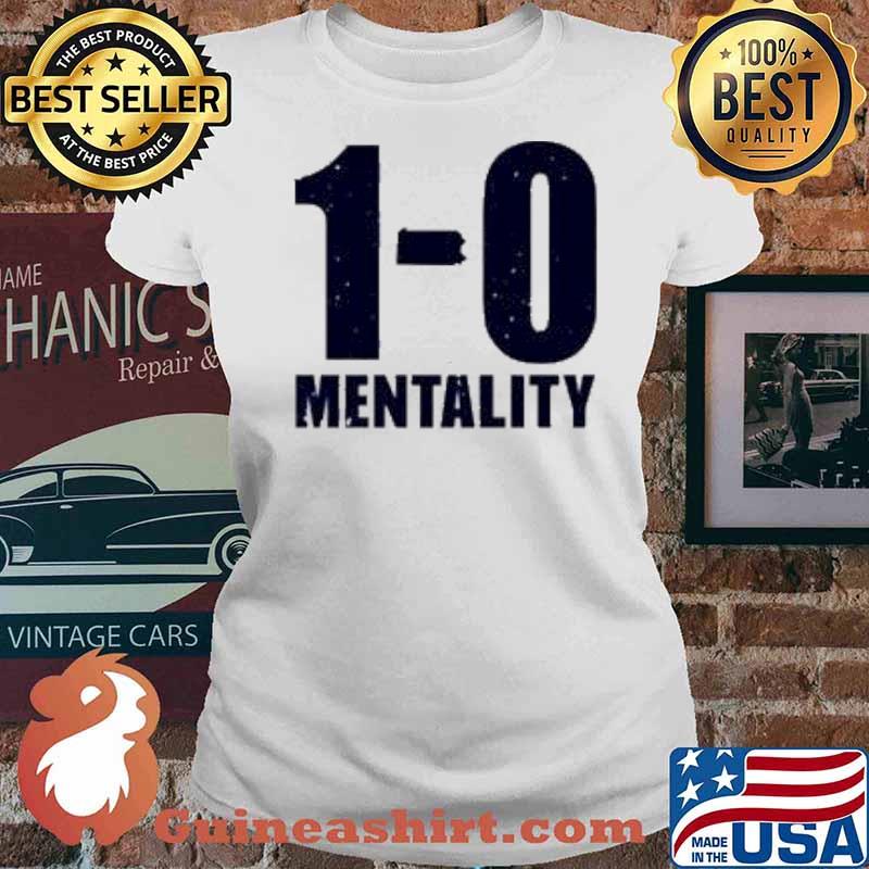 1-0 Mentality s Ladies tee