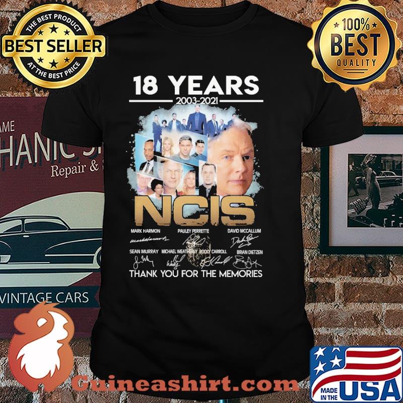 18 years 2003-2021 NCIS thank you for the memories shirt
