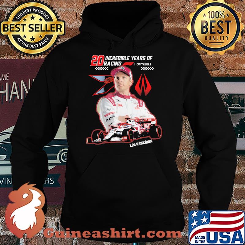 20 incrediblle years of racing kimi raikkonen s Hoodie