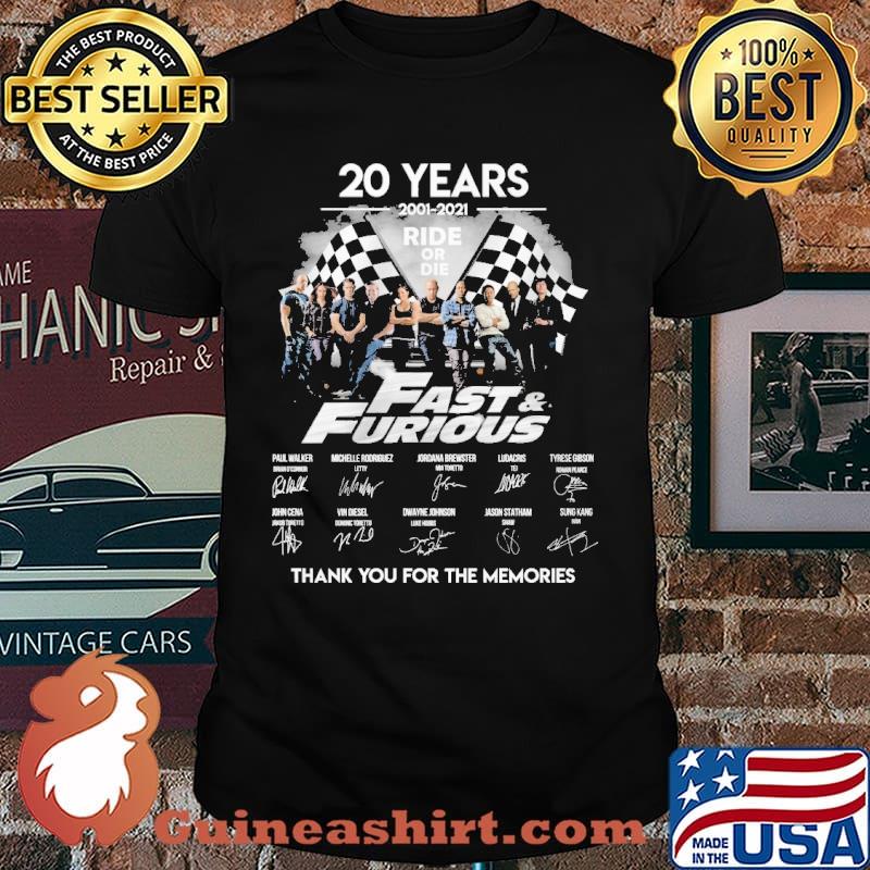 20 years 2001-2021 Ride or die fast and furious shirt