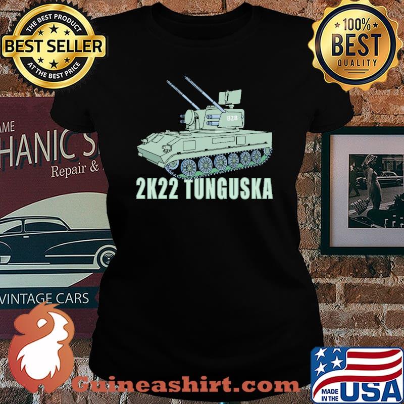 2K22 Tunguska Russian Anti-Aircraft Weapon Shirt Laides tee