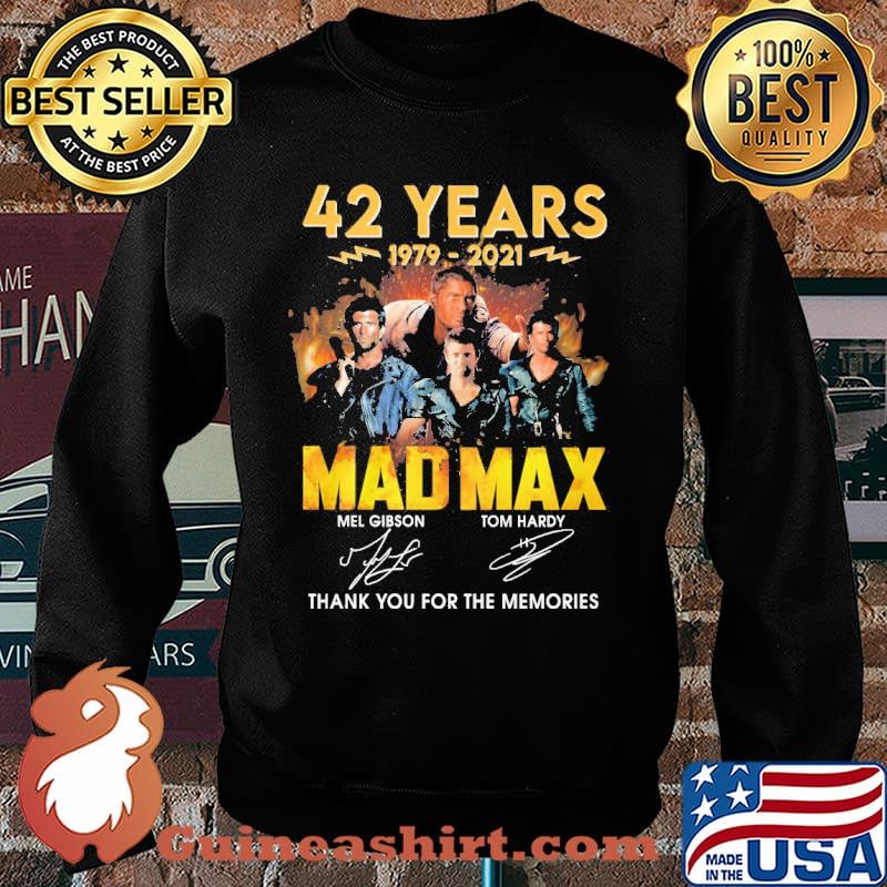 42 years 1979-2021 Mad Max thank you for the memories s Sweater