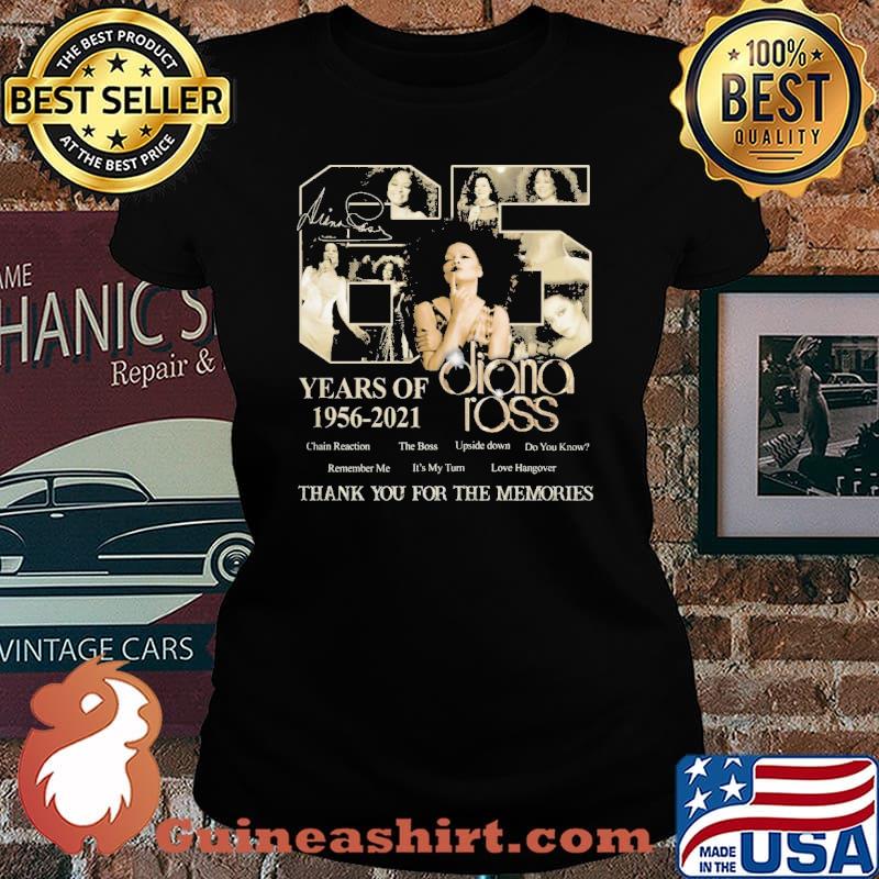 65 years of 1956-2021 Diana I'oss thank you for the memories s Laides tee