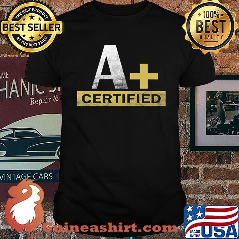 A+ Certified IT Technician T-Shirt