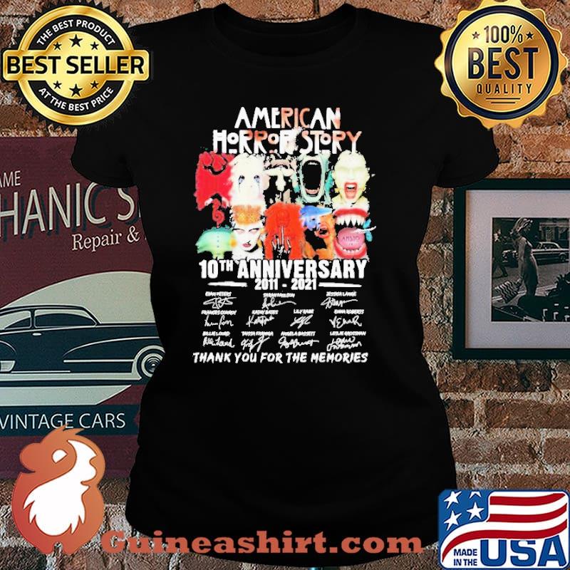 American Horror Story 10th Anniversary 2011 – 2021 Signature Thank You For The Memories Shirt Laides tee