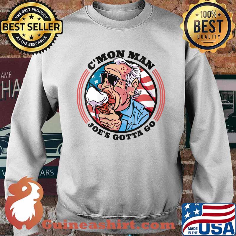 Anti Joe Biden Joe's Gotta Go T-Shirt Sweater