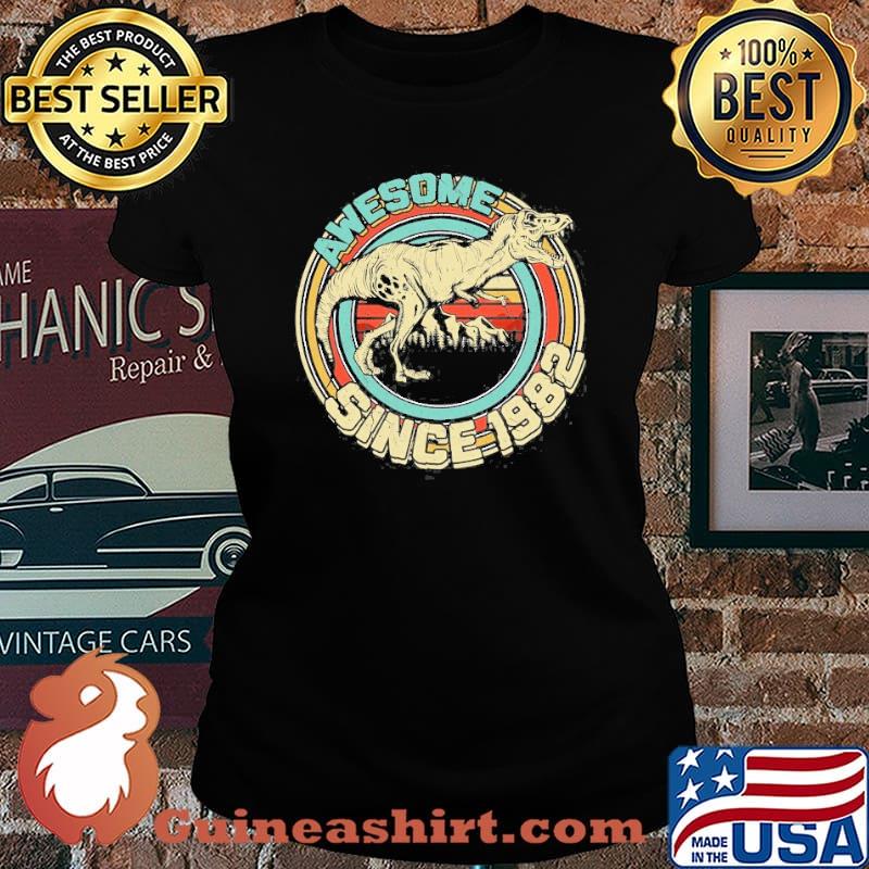 Awesome Since 1982 Dinosaur 39Th Birthday Vintage Shirt Laides tee