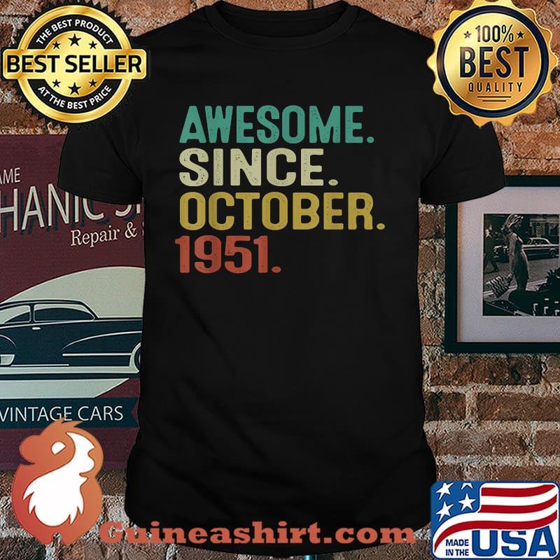 Awesome Since October 1951 Retro Vintage T-Shirt