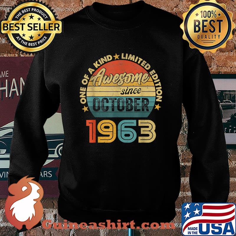 Awesome Since October 1963 One of a kind Limited Edition Birthday Retro T-Shirt Sweater