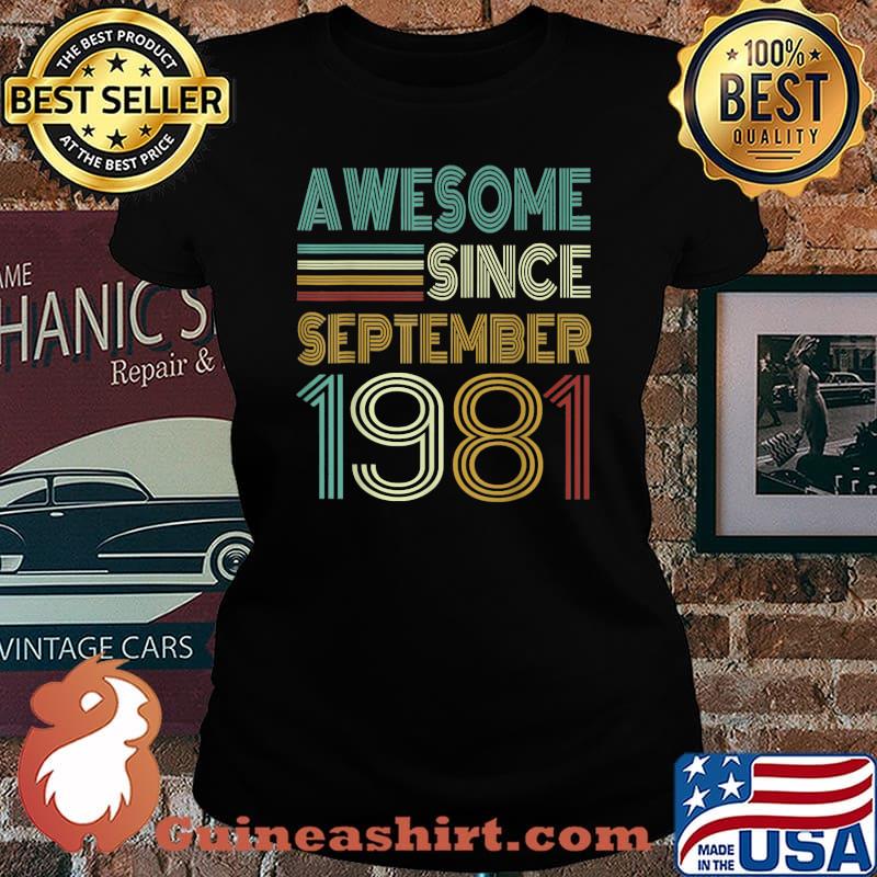 Awesome Since September 1981 40th Birthday T-Shirt Laides tee