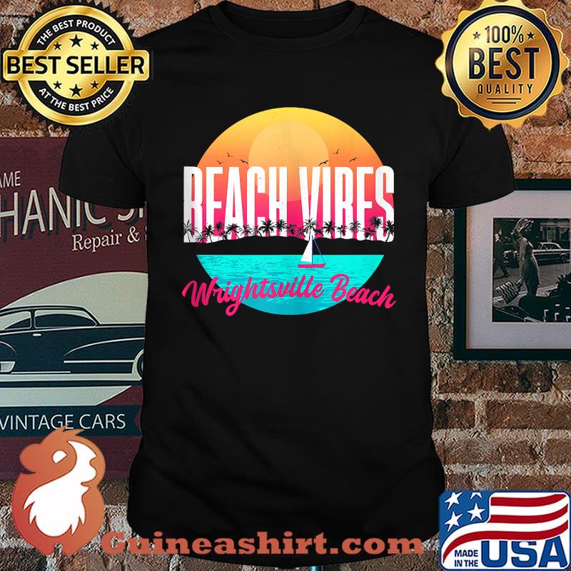 Beach Vibes Wrightsville Beach Summer North Carolina Retro Sunset T-Shirt