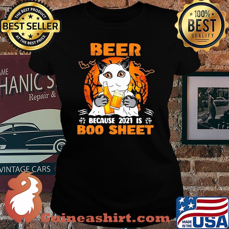 Beer Because 2021 Is Boo Sheet Cat Moon Halloween Shirt Laides tee