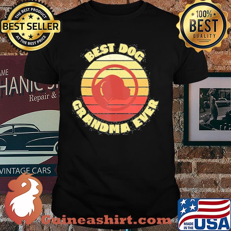 Best Dog Grandma Ever Vintage Sunset Shirt