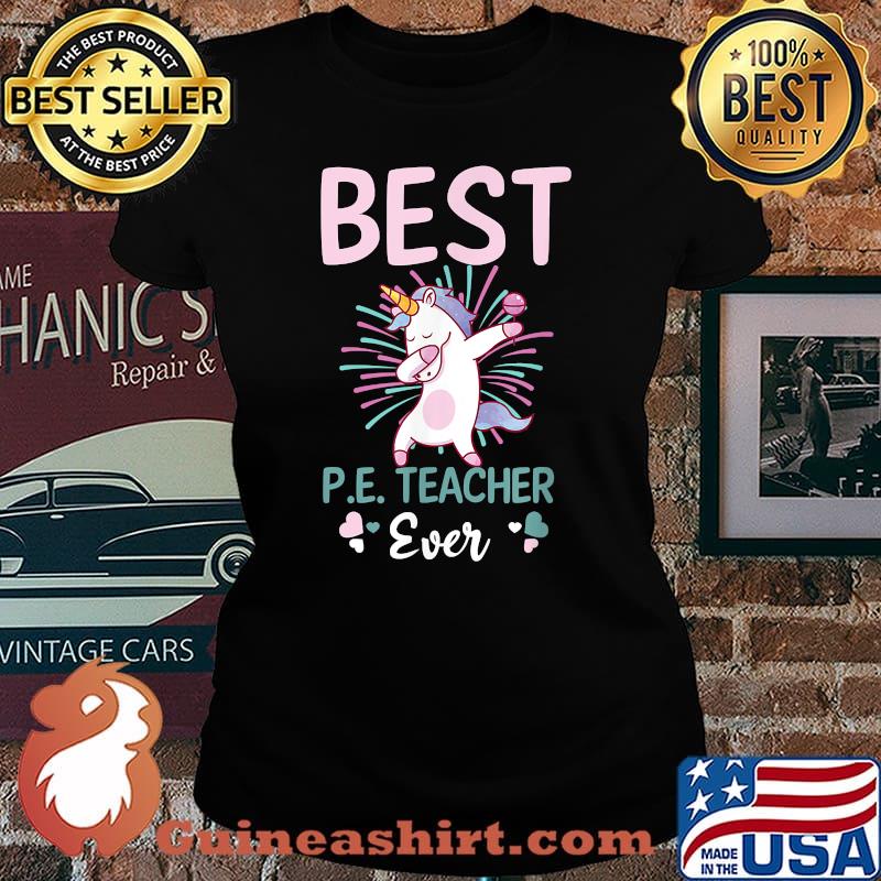 Best PE Teacher Ever Design Dab Unicorn Christmas T-Shirt Laides tee
