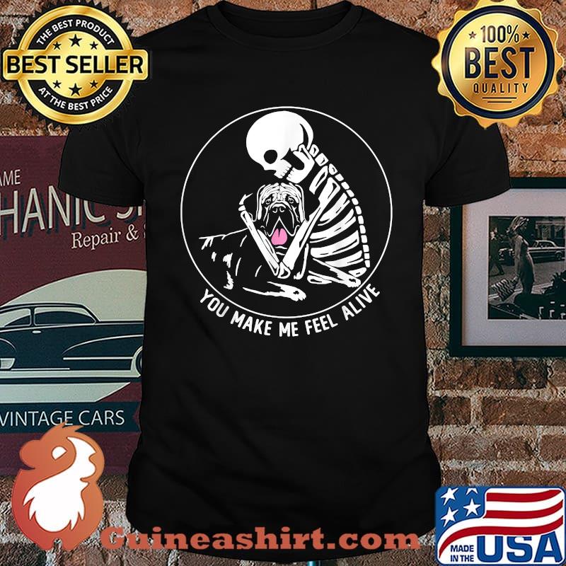 Best you Make Me Feel Alive Skeleton Hugs Mastiff Halloween T-Shirt