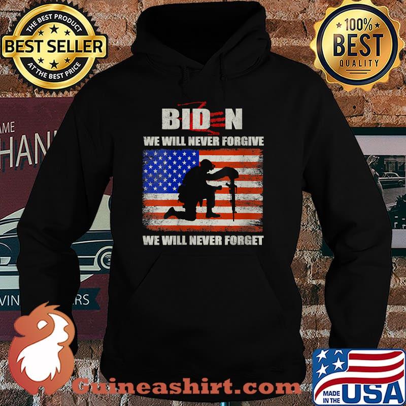 Biden We Will Never Forgive We Will Never Forget On His Hands USA Flag Biden Handprint T-Shirt Hoodie