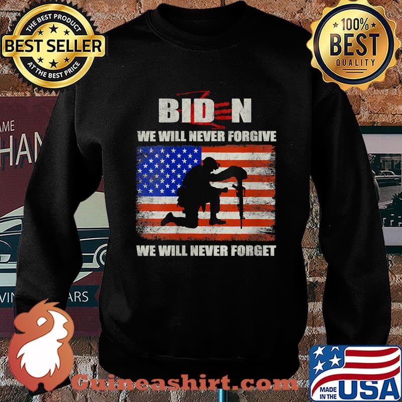 Biden We Will Never Forgive We Will Never Forget On His Hands USA Flag Biden Handprint T-Shirt Sweater