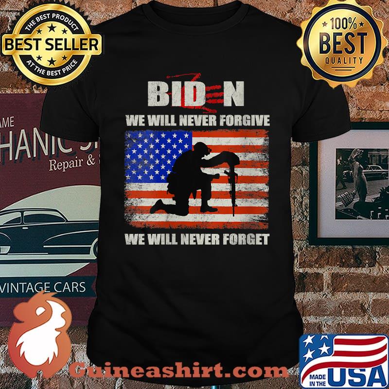 Biden We Will Never Forgive We Will Never Forget On His Hands USA Flag Biden Handprint T-Shirt