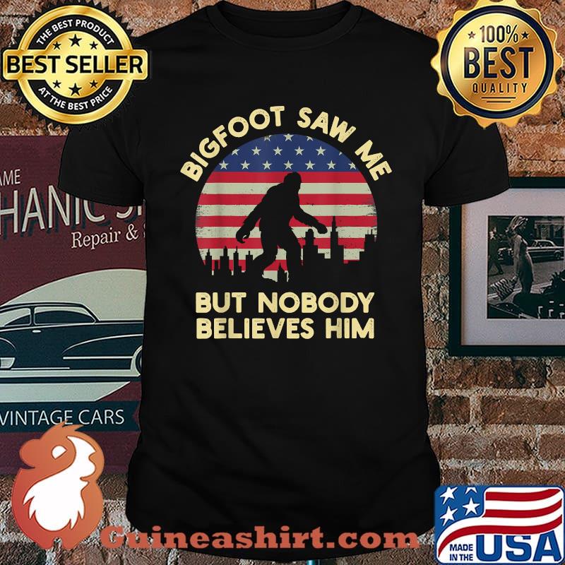 Bigfoot Saw Me But Nobody Believes Him Retro American Flag T-Shirt