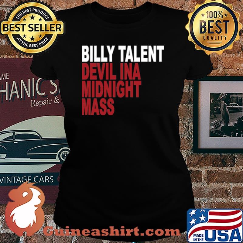 BILLY TALENT DEVIL INA MIDNIGHT MASS T-Shirt Laides tee