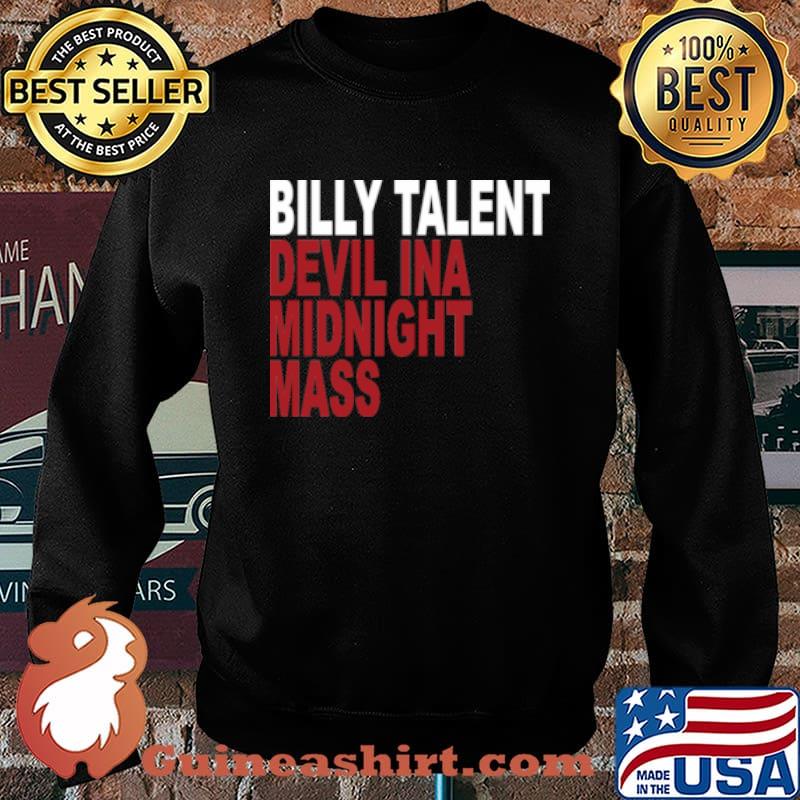 BILLY TALENT DEVIL INA MIDNIGHT MASS T-Shirt Sweater