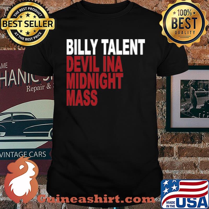 BILLY TALENT DEVIL INA MIDNIGHT MASS T-Shirt