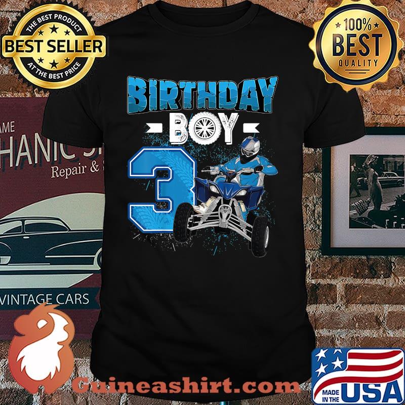 Birthday Boy Kids 3 Year Old Quad ATV Four Wheeler T-Shirt