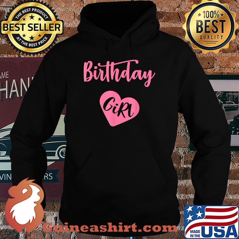 Birthday Girl Heart T-Shirt Hoodie