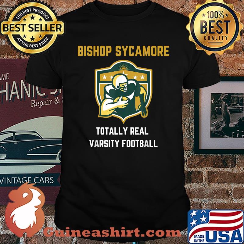 Bishop Sycamore Totally Real Varsity Football Team T-Shirt