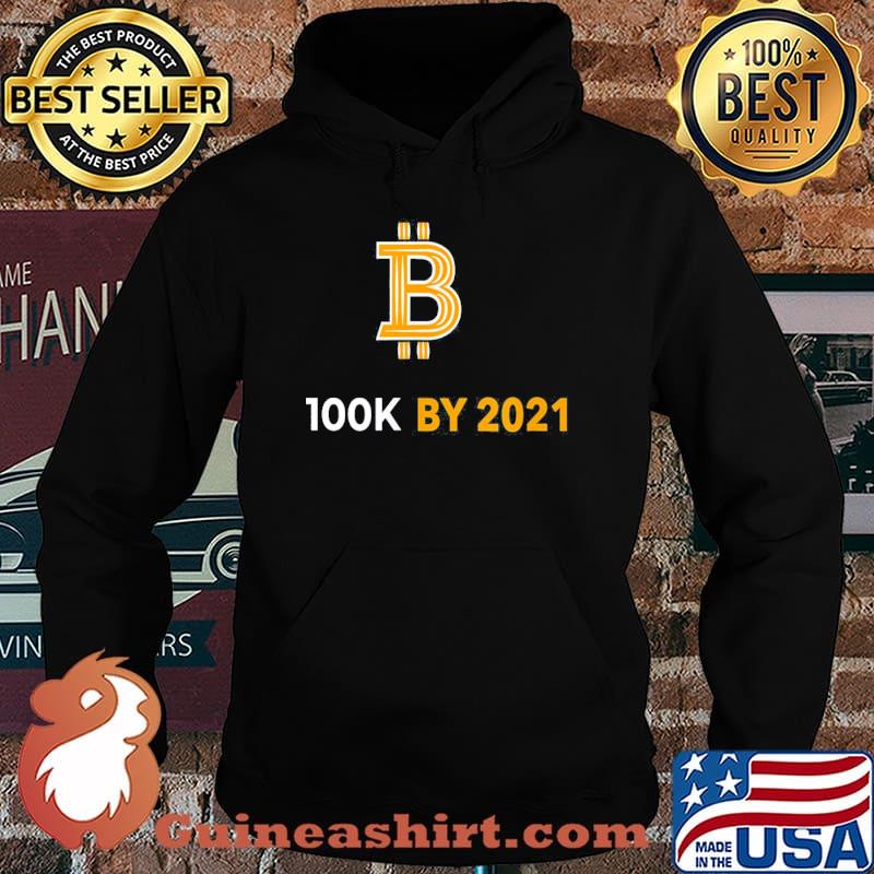 Bitcoin 100K buy 2021 s Hoodie