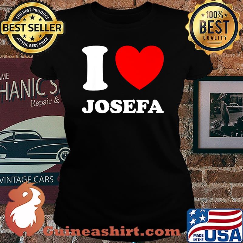 Black White I Love Josefa T-Shirt Laides tee