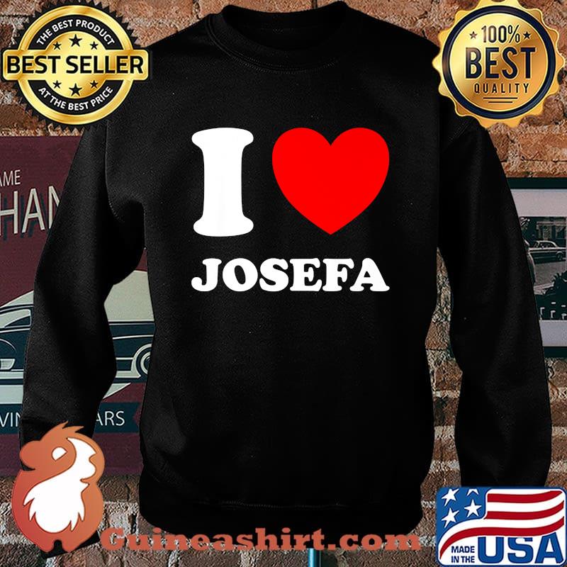 Black White I Love Josefa T-Shirt Sweater