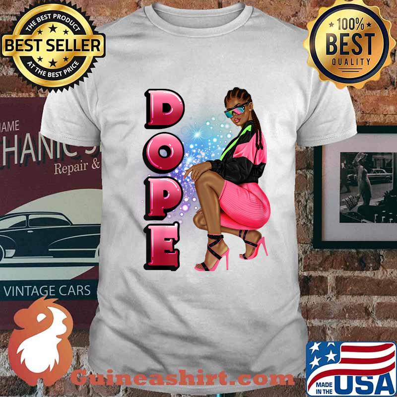Black Woman Graphic Dope T-Shirt