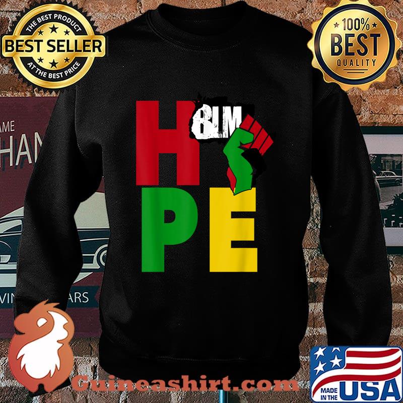 BLM Hope - Good Steward Brand T-Shirt Sweater