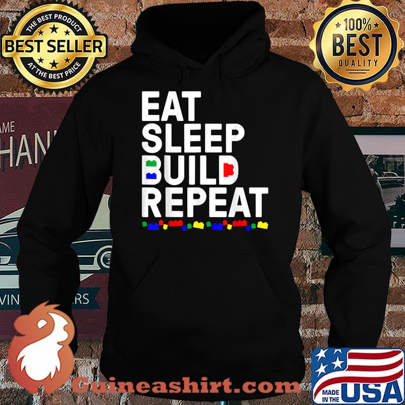 Blocks Building Eat Sleep Build Blocks Builder T-Shirt Hoodie