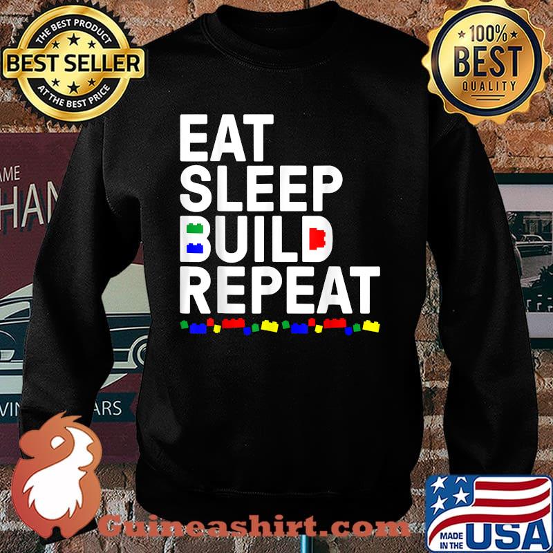 Blocks Building Eat Sleep Build Blocks Builder T-Shirt Sweater