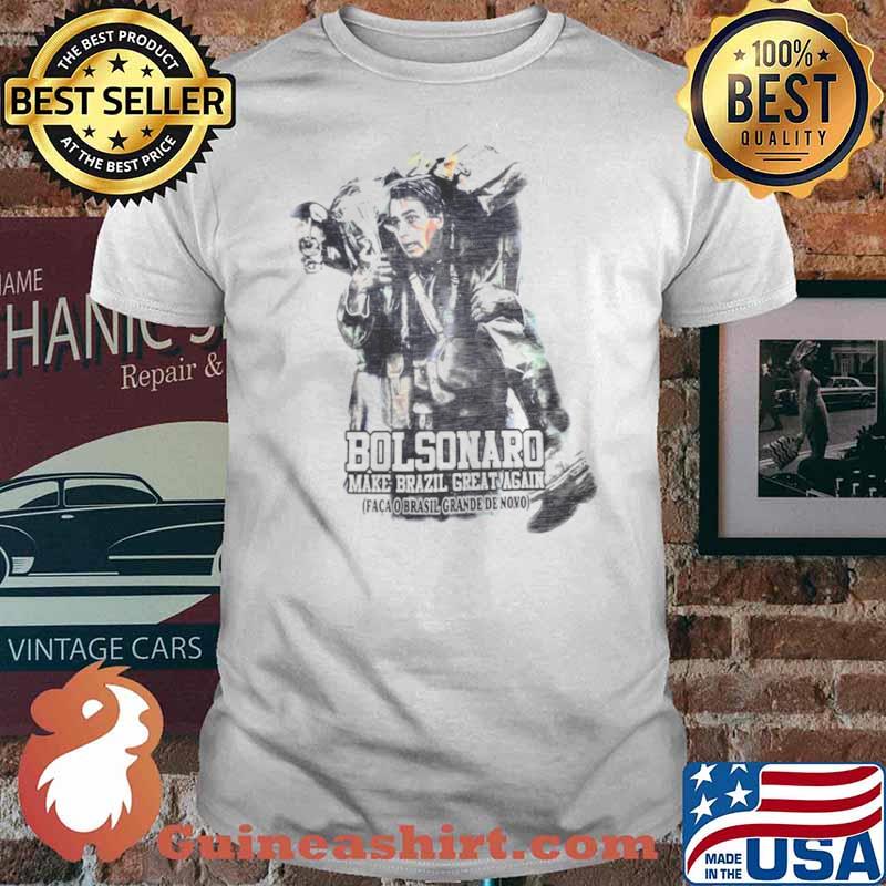 Bolsonaro Make Brazil Great Again T shirt