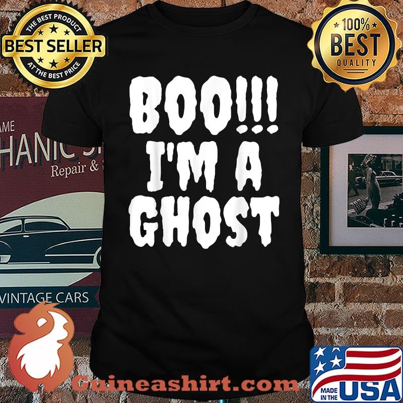 Boo!!! I'm a Ghost Halloween Costume T-Shirt