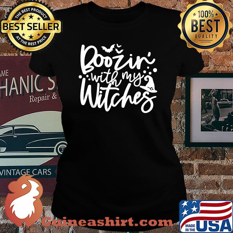 Boozin With My Witches T-Shirt Laides tee