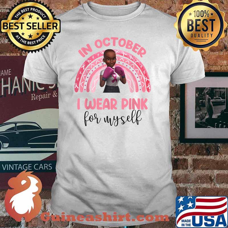 Breast Cancer Awareness Black Fighter In October I Wear Pink T-Shirt
