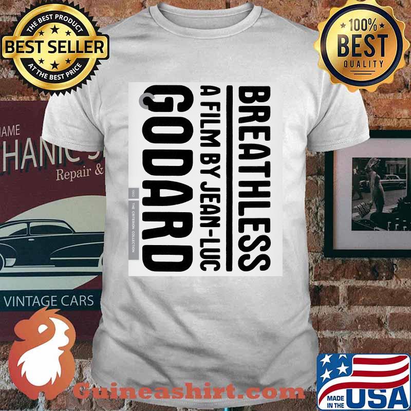 Breathless a film by jean-luc godard T-Shirt