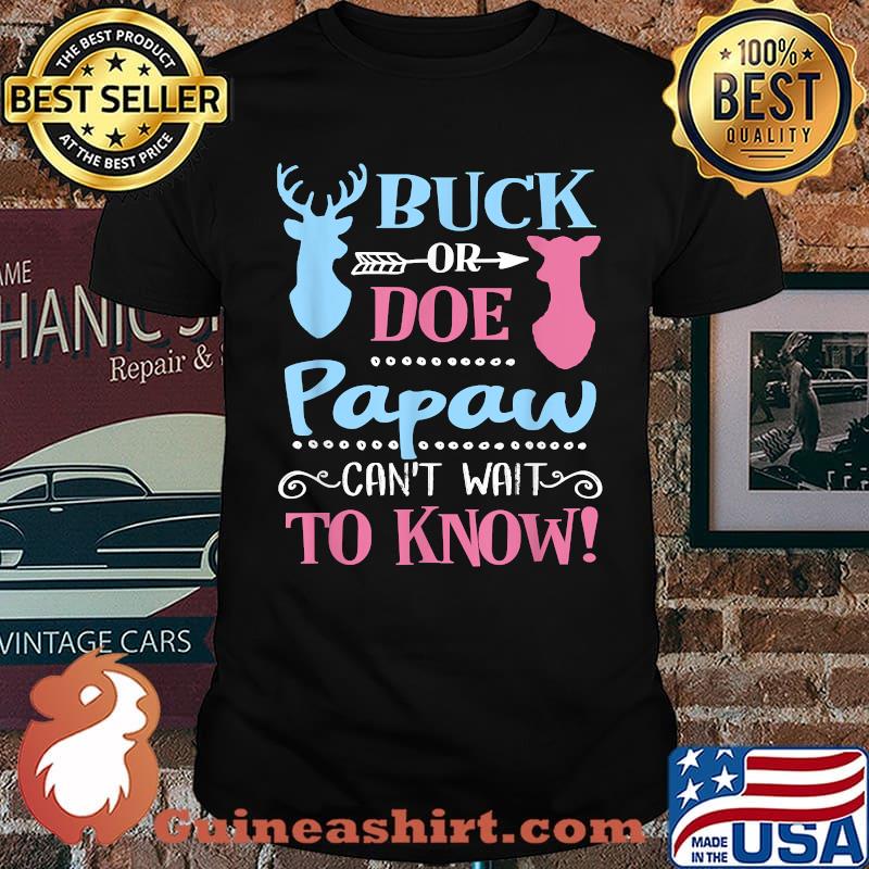 Buck Or Doe Papaw Cant Wait To Know Gender Reveal T-Shirt