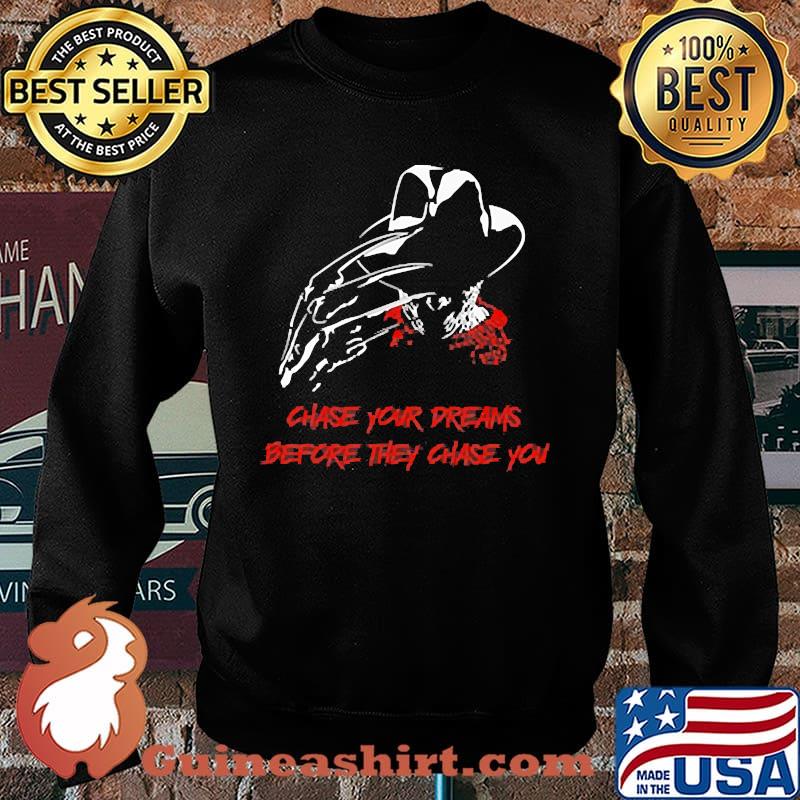 Chase your dreams Before they chase you halloween s Sweater