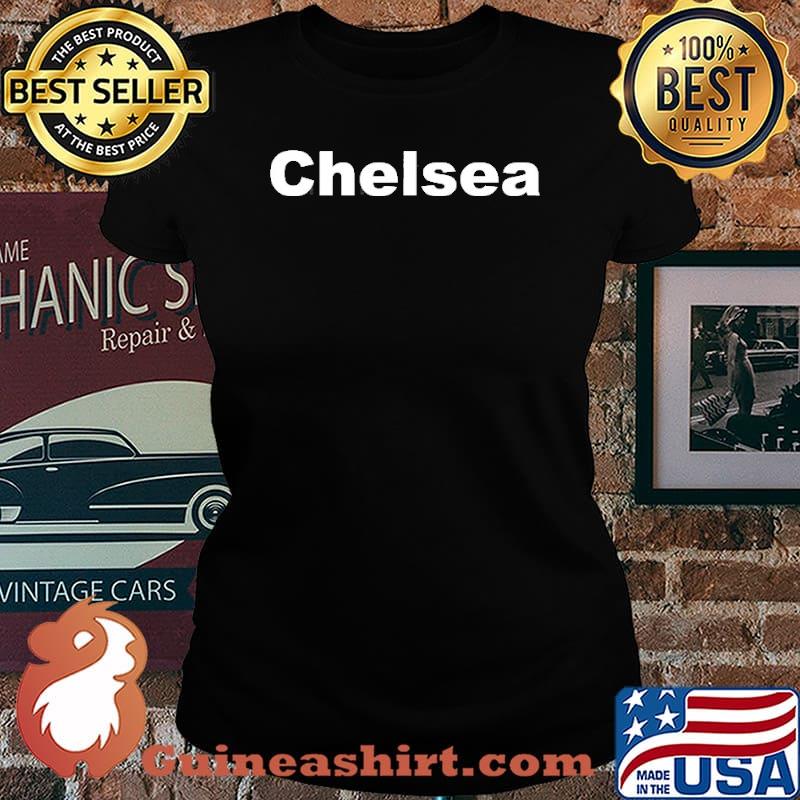 Chelsea London England Britain United Kingdom Shirt Laides tee